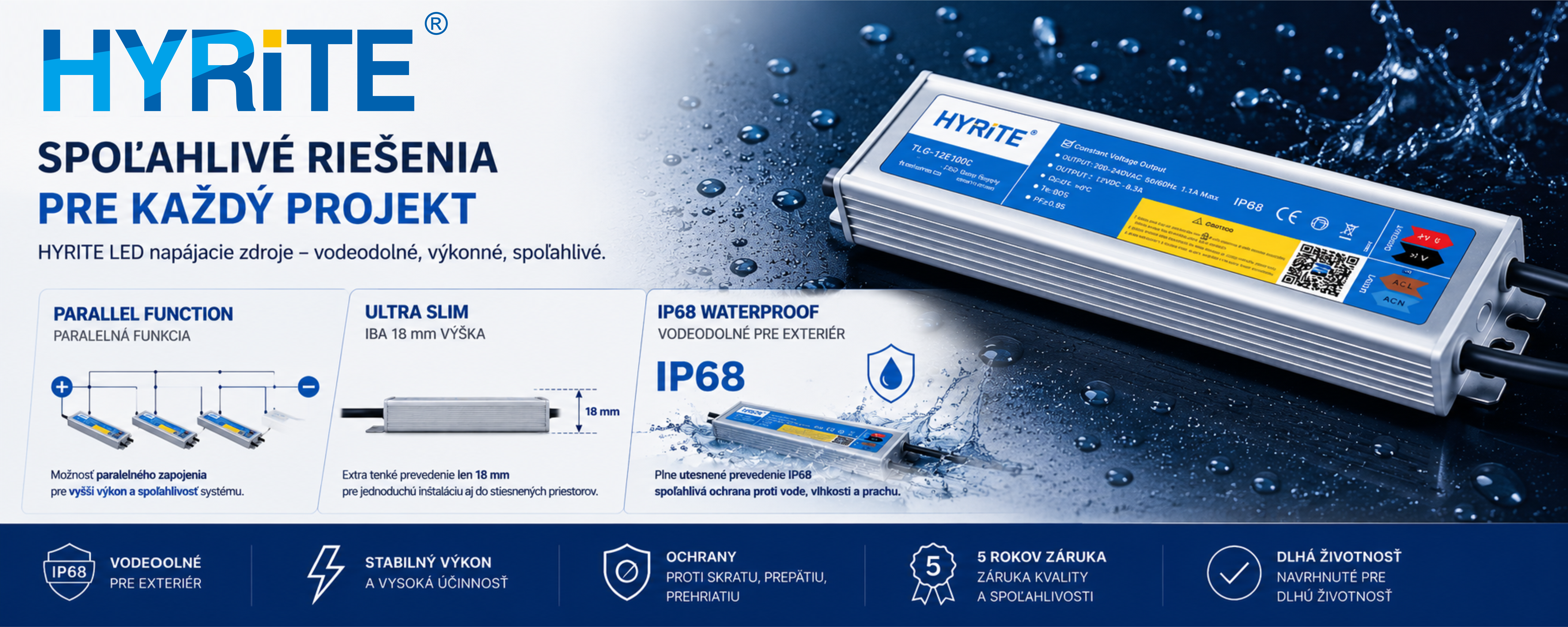 LED napájacie zdroje HYRITE - IP68, Ultra Slim 18 mm, Parallel Function